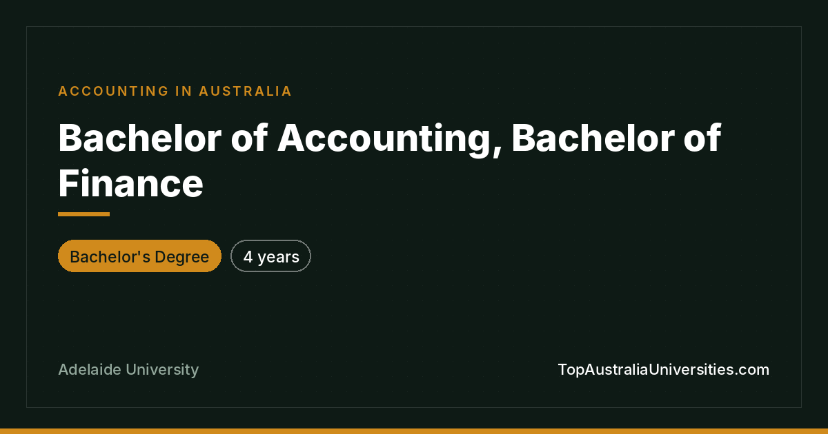Bachelor of Accounting and Finance – Adelaide University