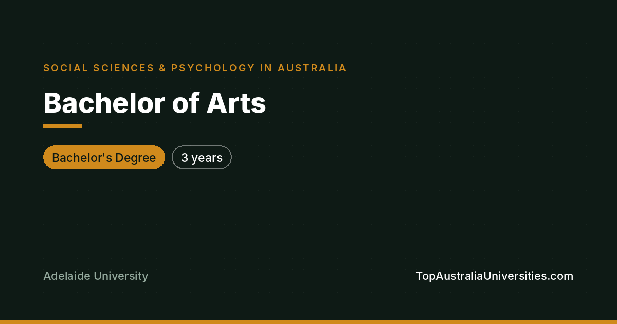 Bachelor of Arts at Adelaide University