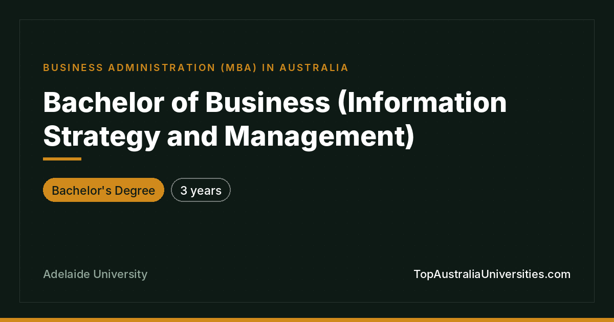 Bachelor of Business (Information Strategy & Management) | A