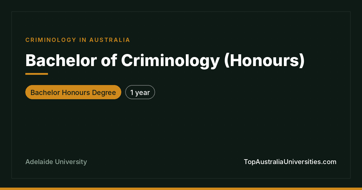 Bachelor of Criminology (Honours) at Adelaide University