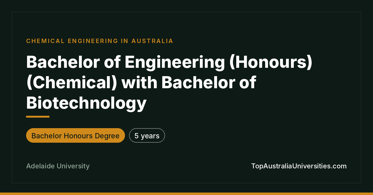 Bachelor of Engineering (Honours) Chemical & Biotechnology -
