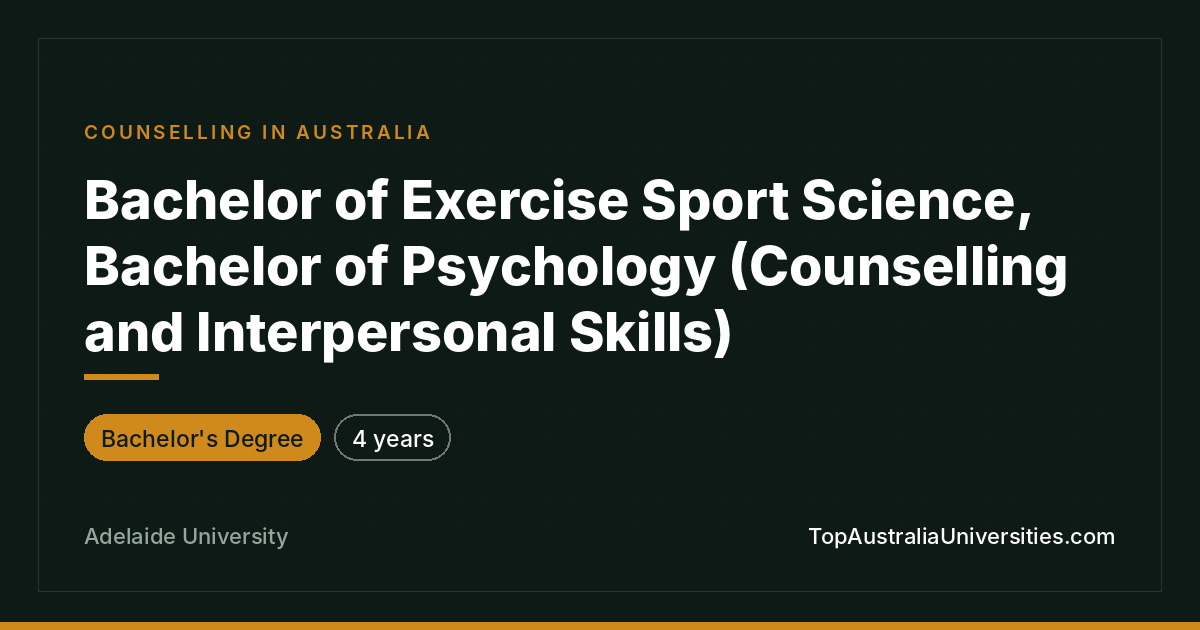 Bachelor of Exercise Sport Science, Bachelor of Psychology