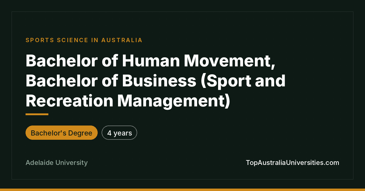 Bachelor of Human Movement & Business (Sports) - Adelaide