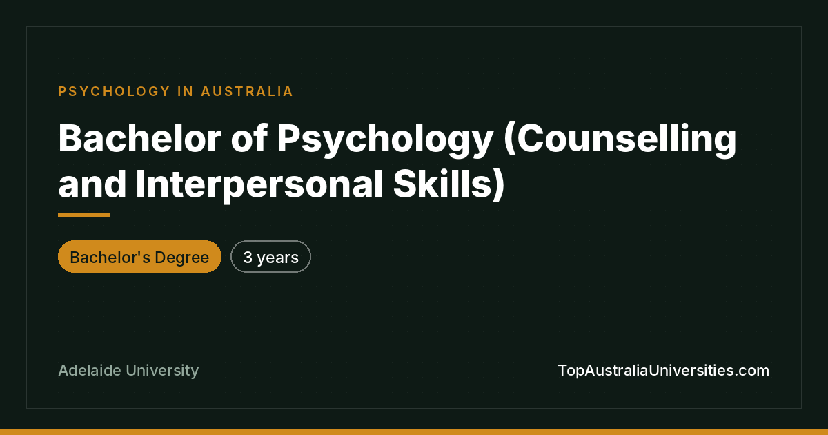 Bachelor of Psychology (Counselling) at Adelaide University