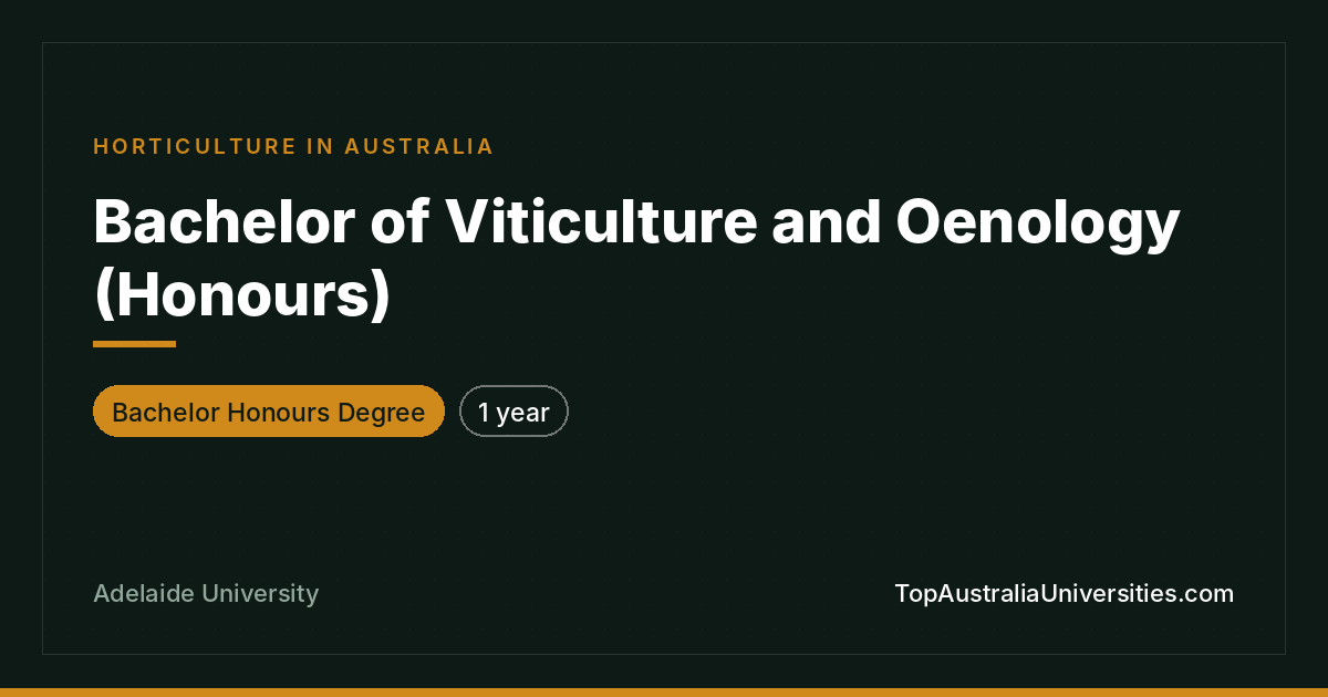 Bachelor of Viticulture and Oenology (Honours)
