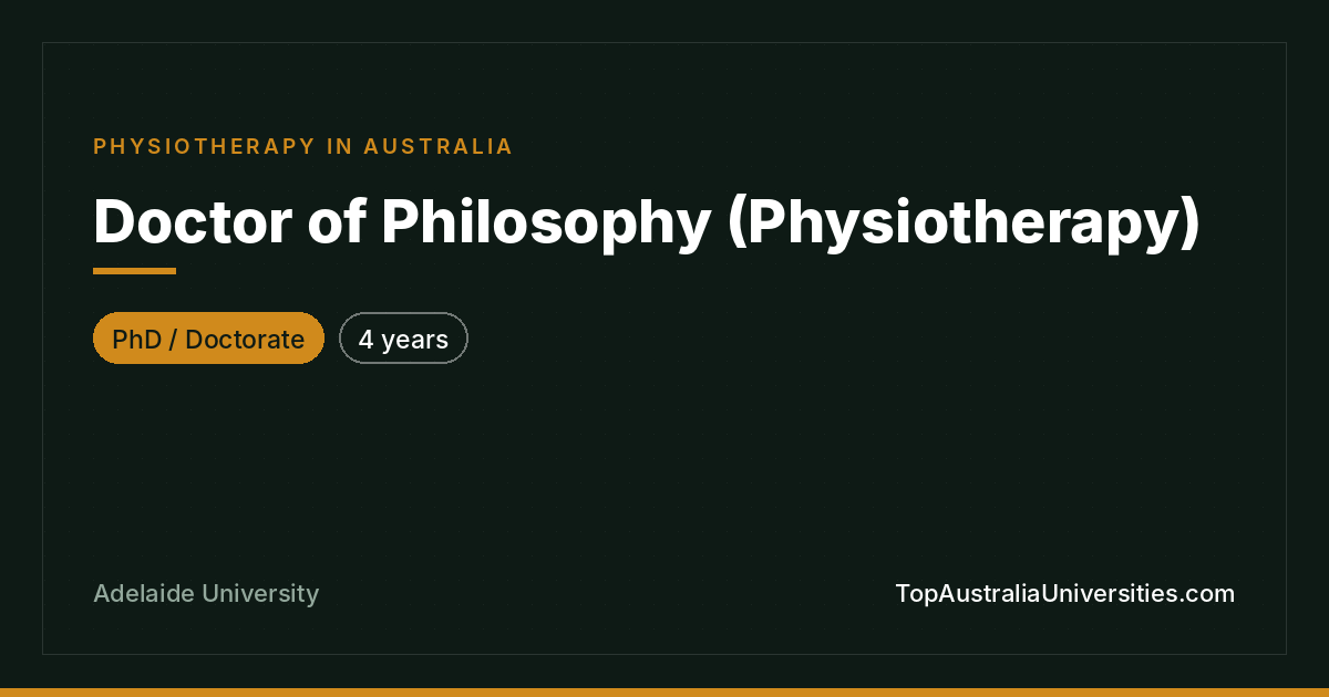 PhD in Physiotherapy – Adelaide University