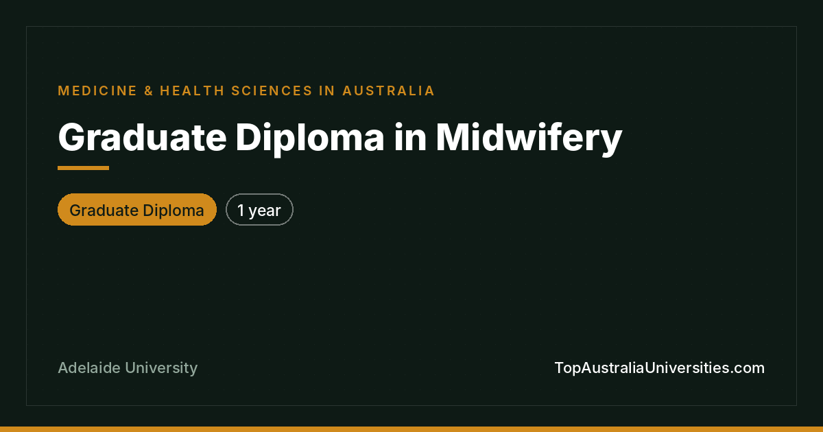 Graduate Diploma in Midwifery at Adelaide University