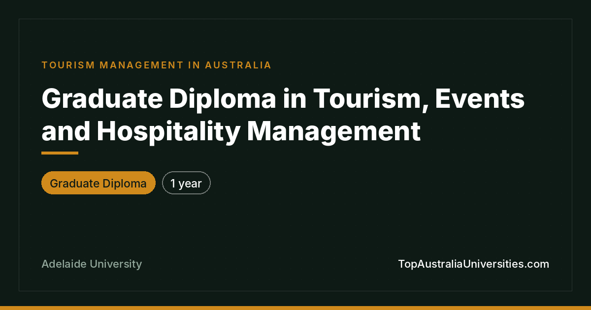 Graduate Diploma in Tourism, Events and Hospitality