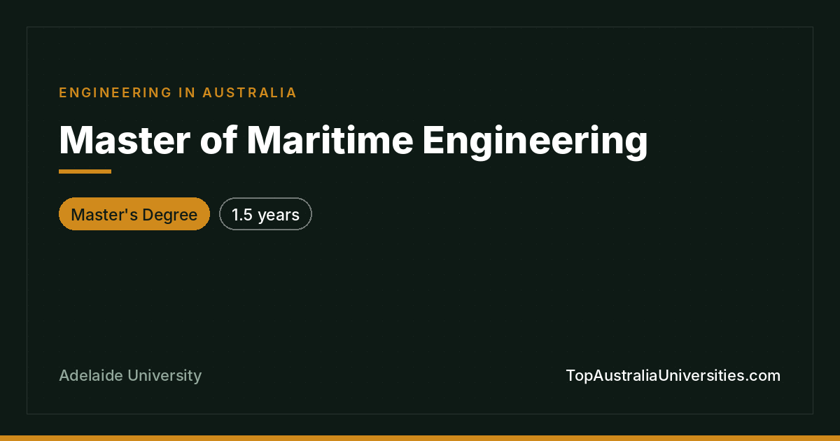 Master of Maritime Engineering – Adelaide University