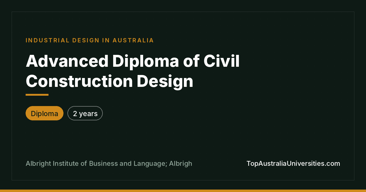 Advanced Diploma of Civil Construction Design