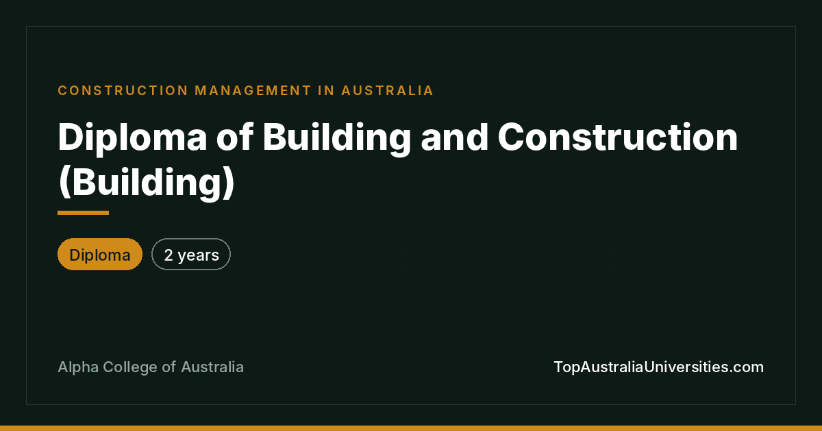 Diploma of Building and Construction (Building)