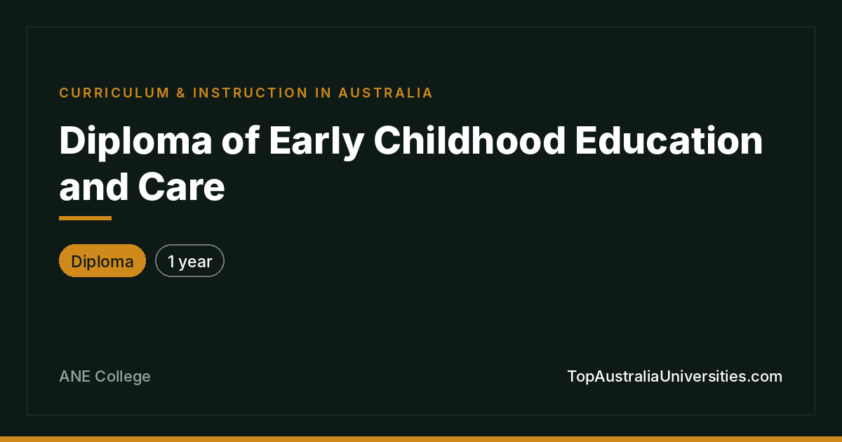 Diploma of Early Childhood Education and Care