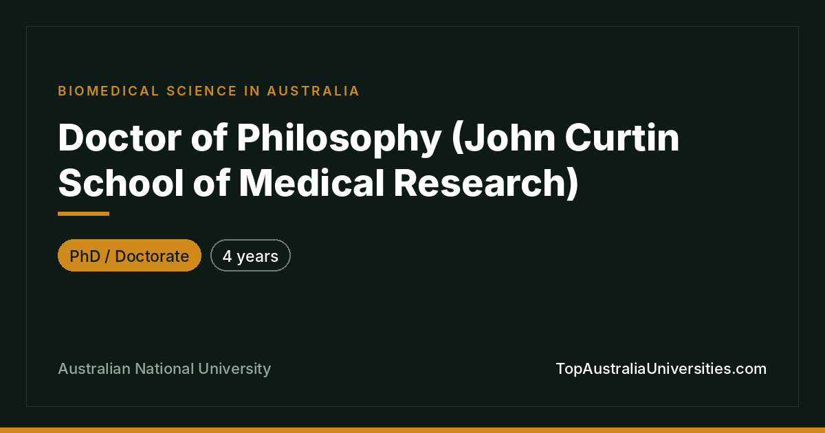 PhD in Biomedical Science – ANU John Curtin School