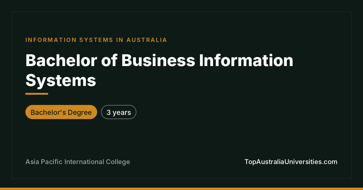 Bachelor of Business Information Systems | APIC