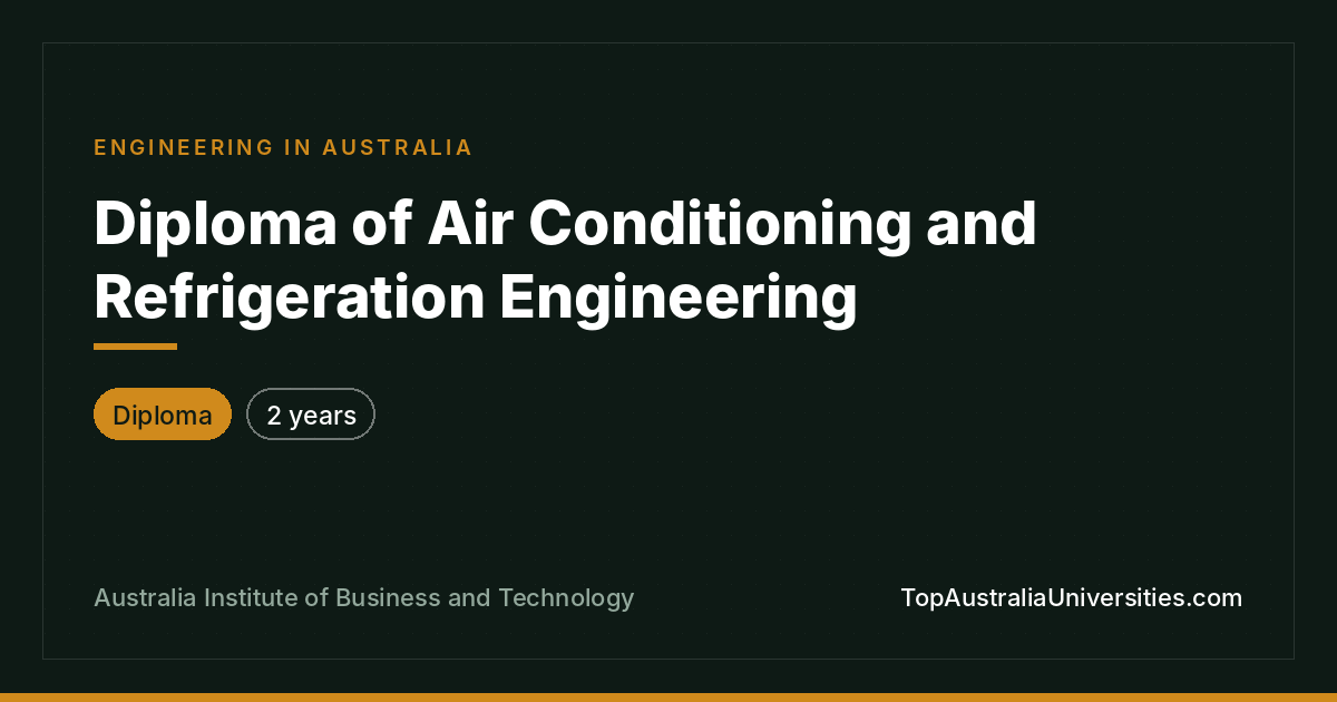 Diploma of Air Conditioning & Refrigeration Engineering