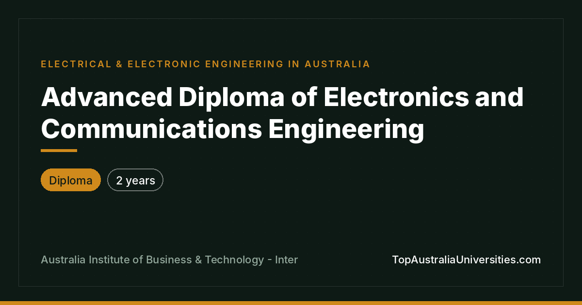 Advanced Diploma of Electronics & Communications Engineering