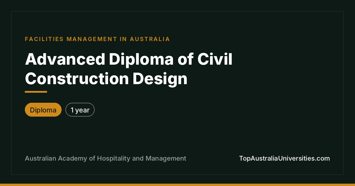 Advanced Diploma of Civil Construction Design