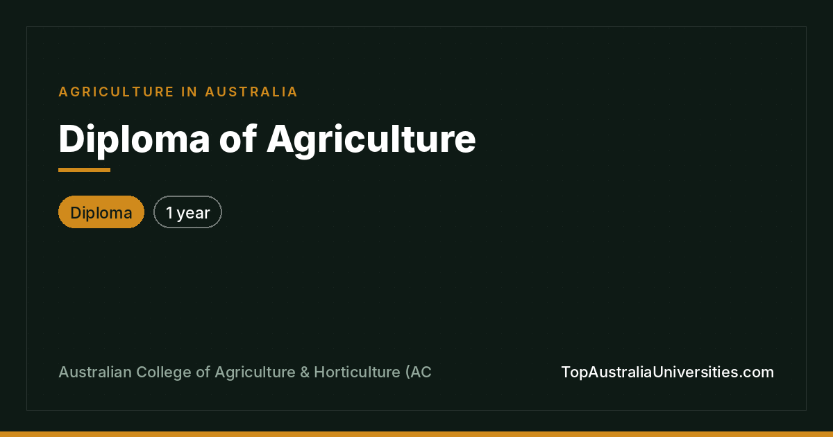 Diploma of Agriculture at ACAH: Course Guide