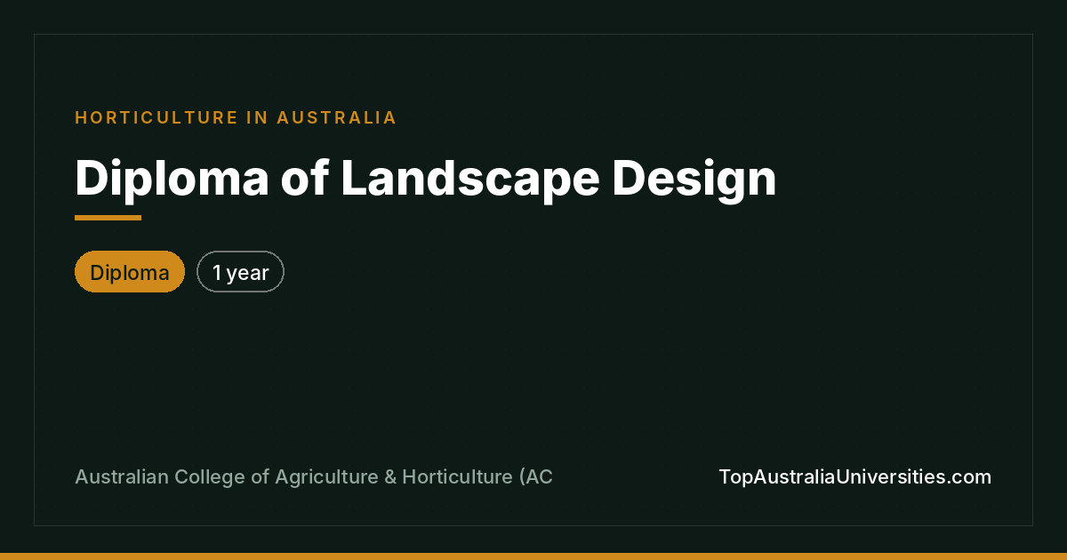Diploma of Landscape Design at ACAH