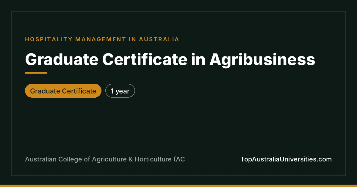 Graduate Certificate in Agribusiness | ACAH
