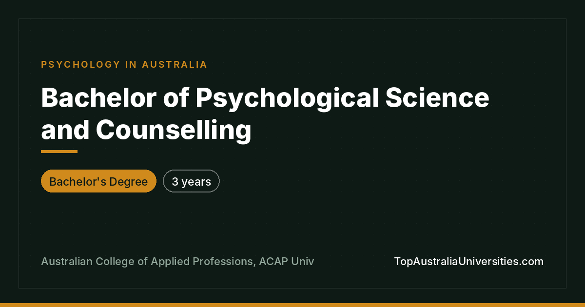 Bachelor of Psychological Science and Counselling
