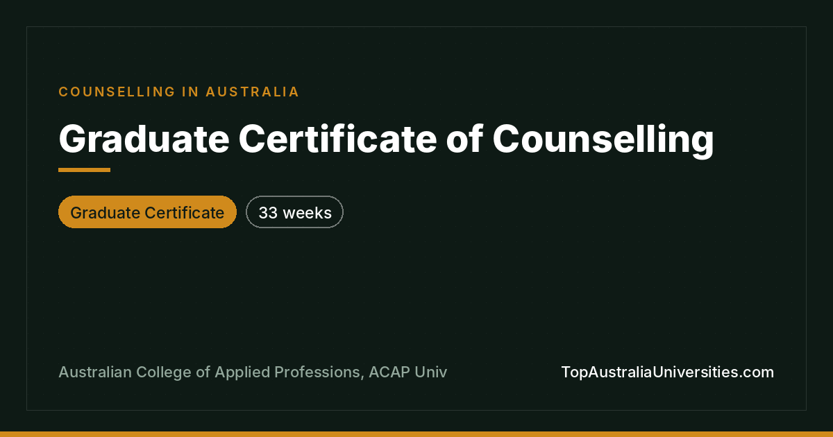Graduate Certificate of Counselling at ACAP