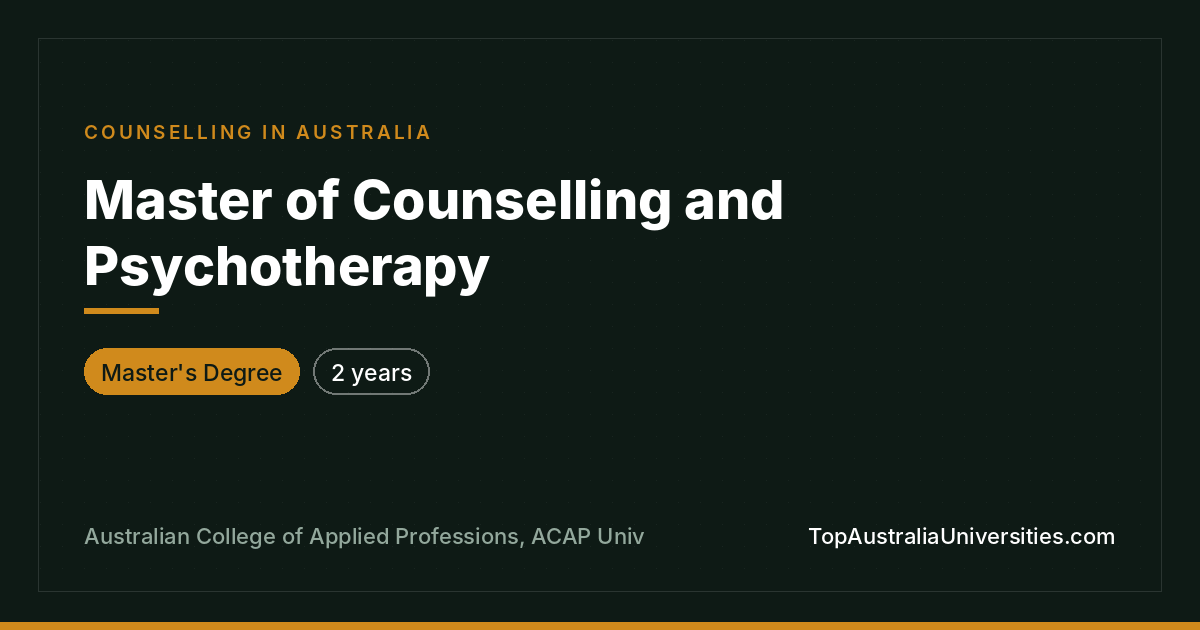 Master of Counselling and Psychotherapy at ACAP