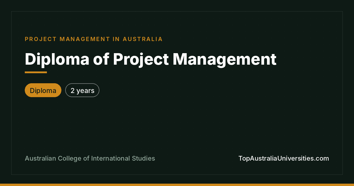 Diploma of Project Management at ACIS