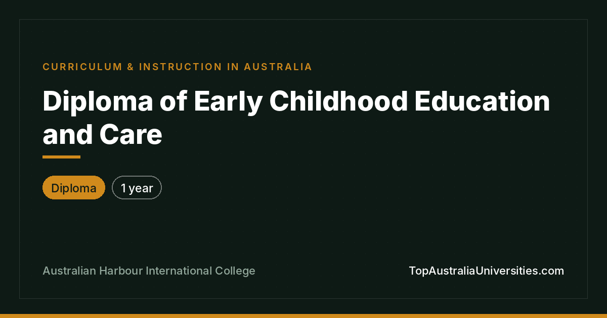 Diploma of Early Childhood Education and Care