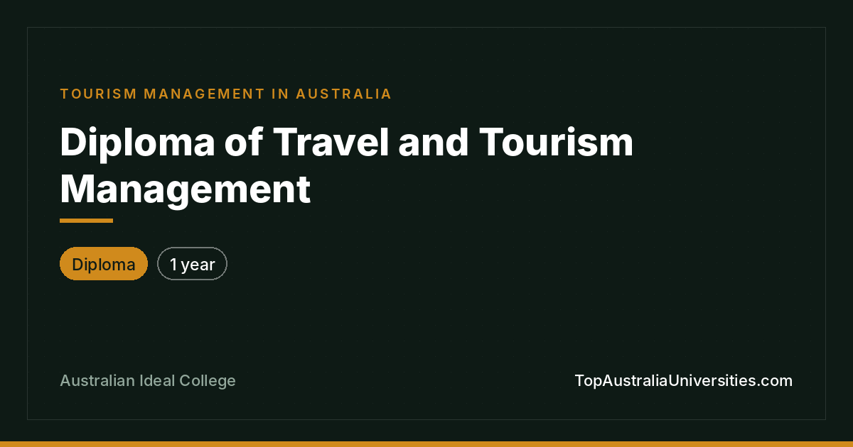 Diploma of Travel and Tourism Management