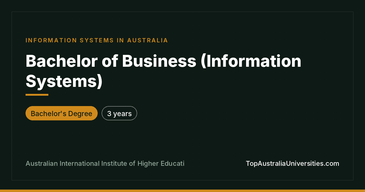 Bachelor of Business (Information Systems)