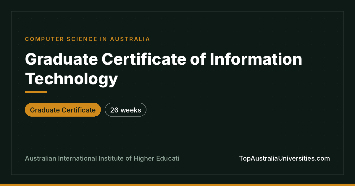Graduate Certificate of Information Technology