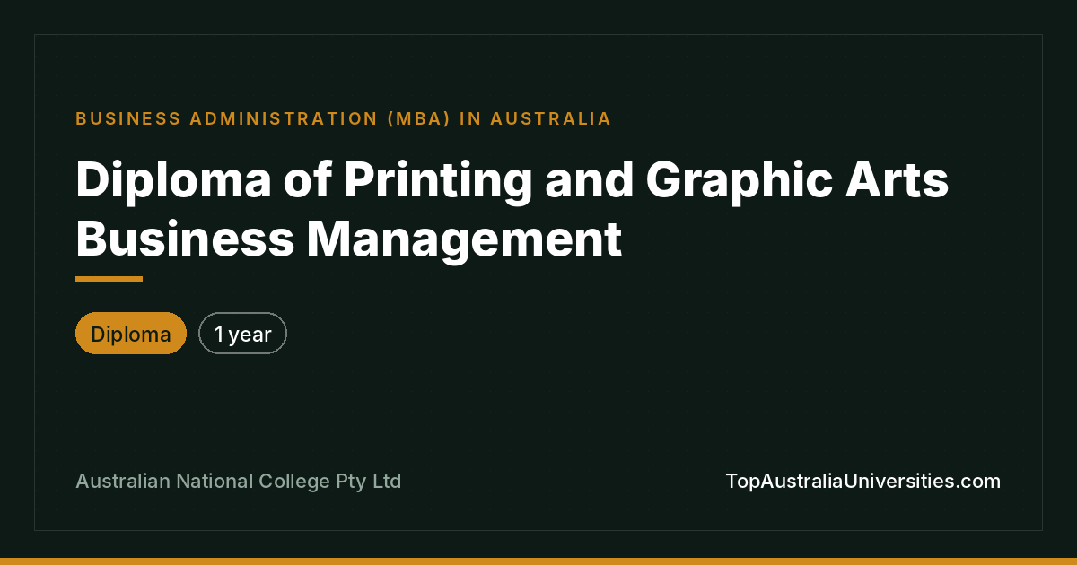 Diploma of Printing & Graphic Arts Business Management