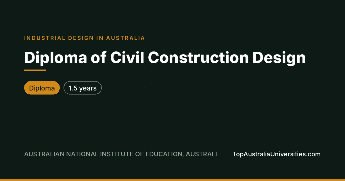 Diploma of Civil Construction Design