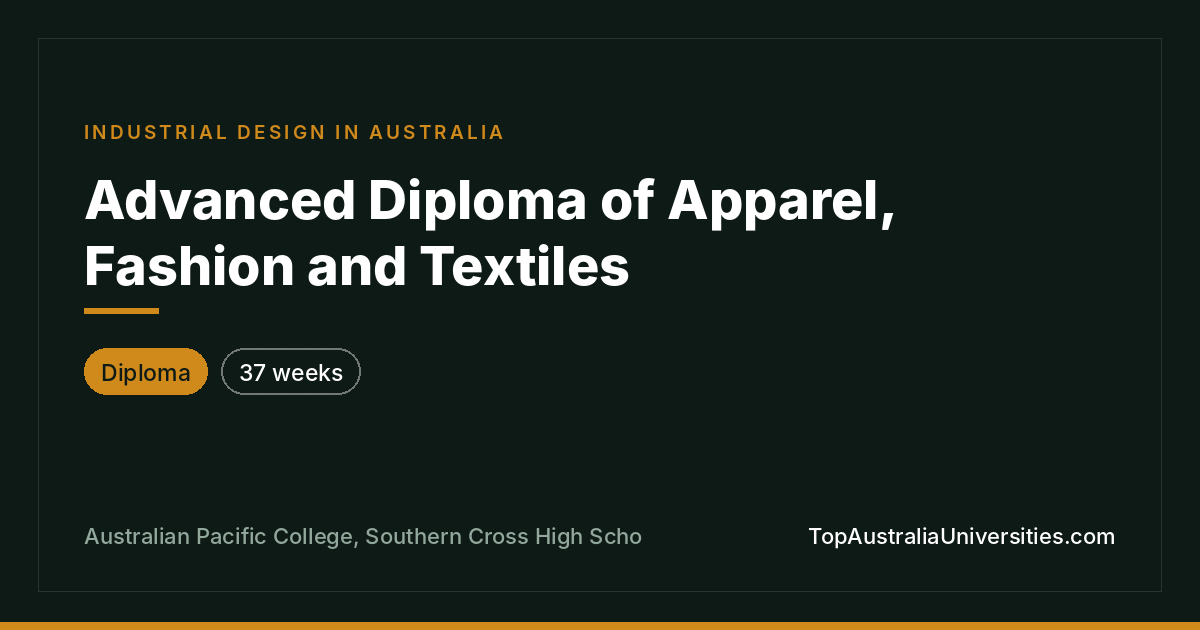 Advanced Diploma of Apparel, Fashion and Textiles