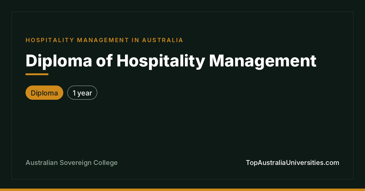Diploma of Hospitality Management at Australian Sovereign Co