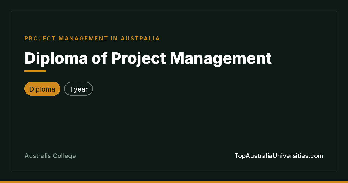 Diploma of Project Management at Australis College