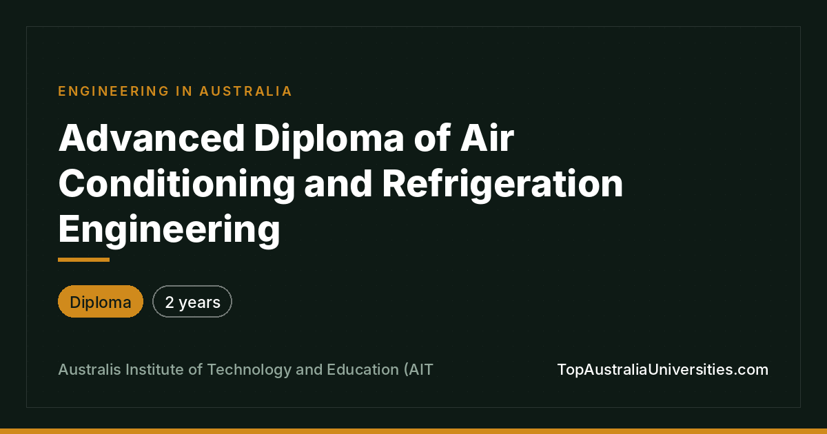 Advanced Diploma of Air Conditioning and Refrigeration