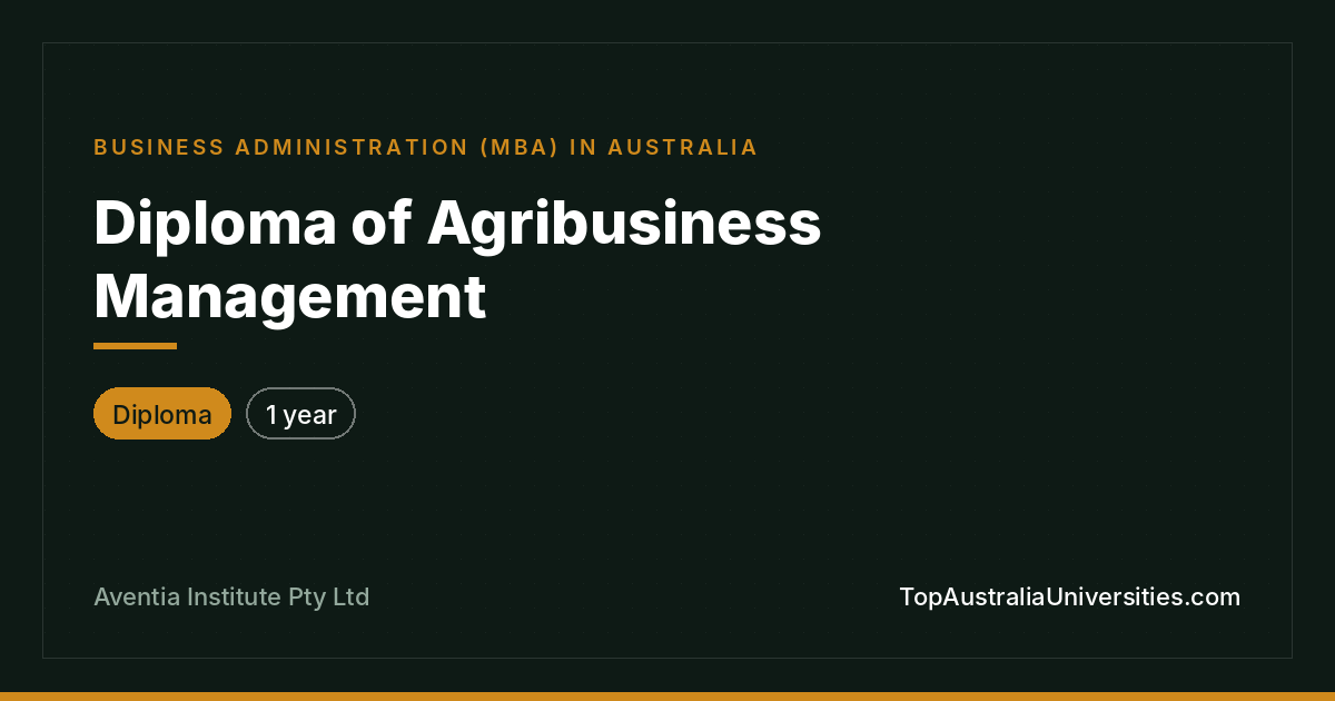 Diploma of Agribusiness Management