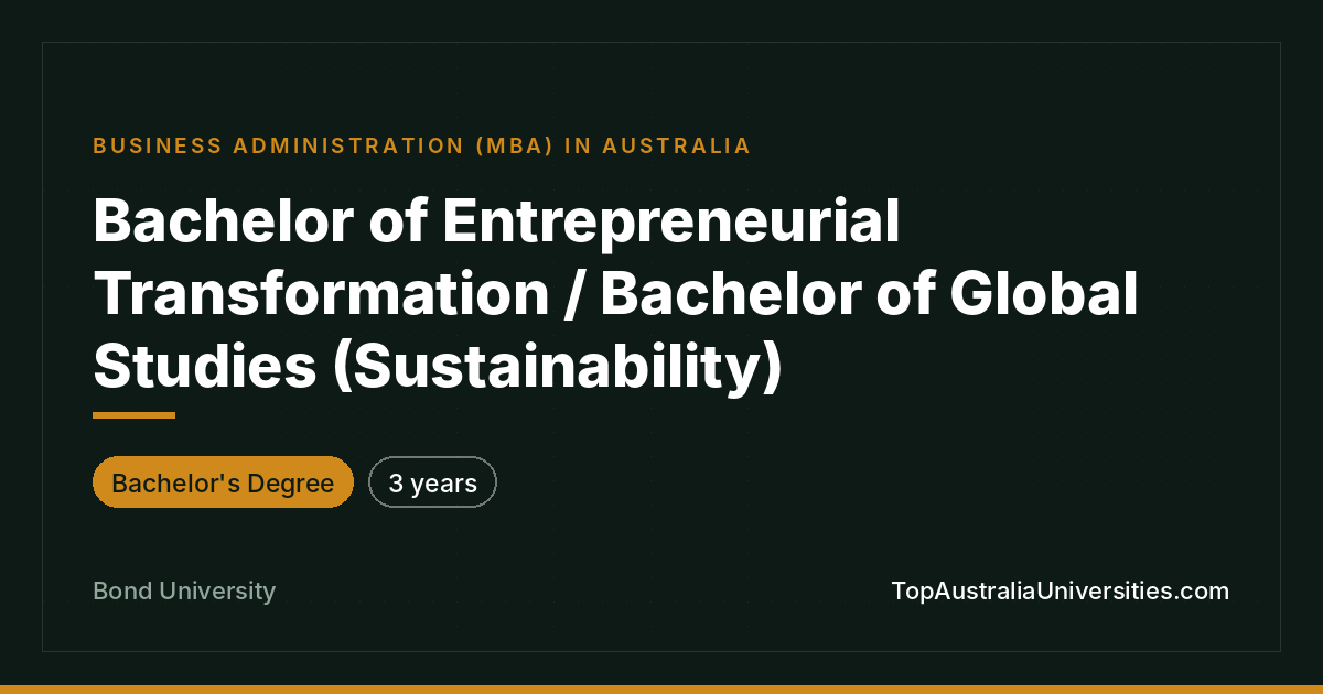 Bachelor of Entrepreneurial Transformation & Global Studies