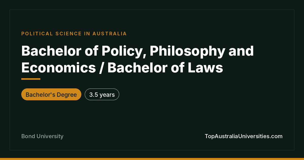 Bachelor of Policy, Philosophy and Economics / Laws