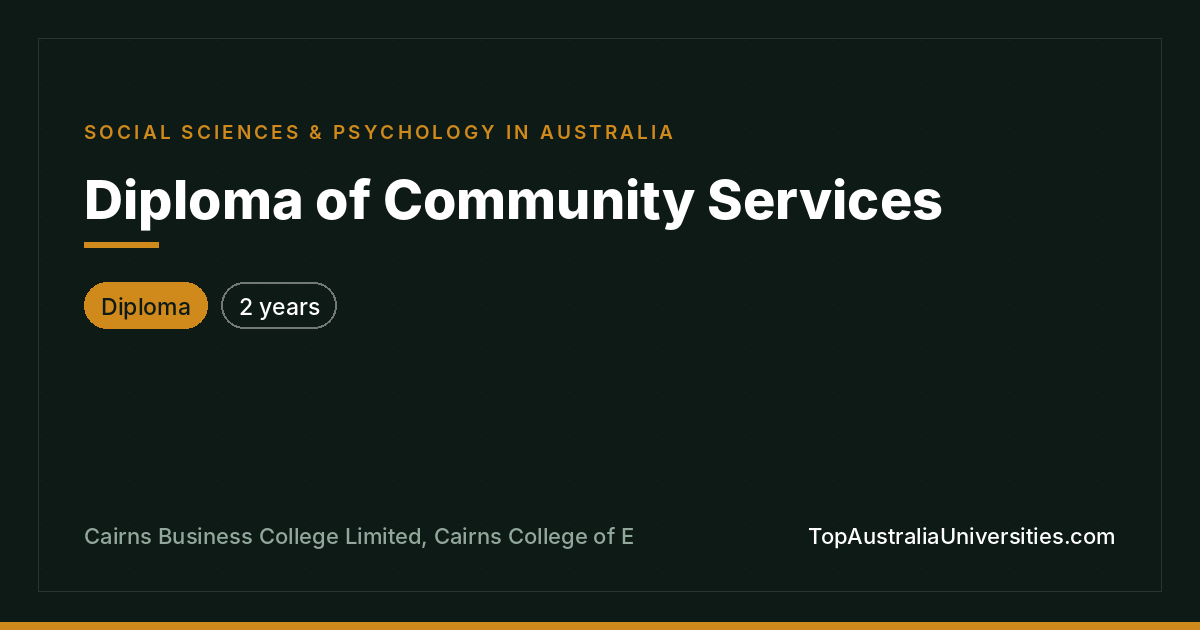 Diploma of Community Services (Care for the Aged) at Cairns Business College Limited, Cairns College of Education | TopAustraliaUniversities