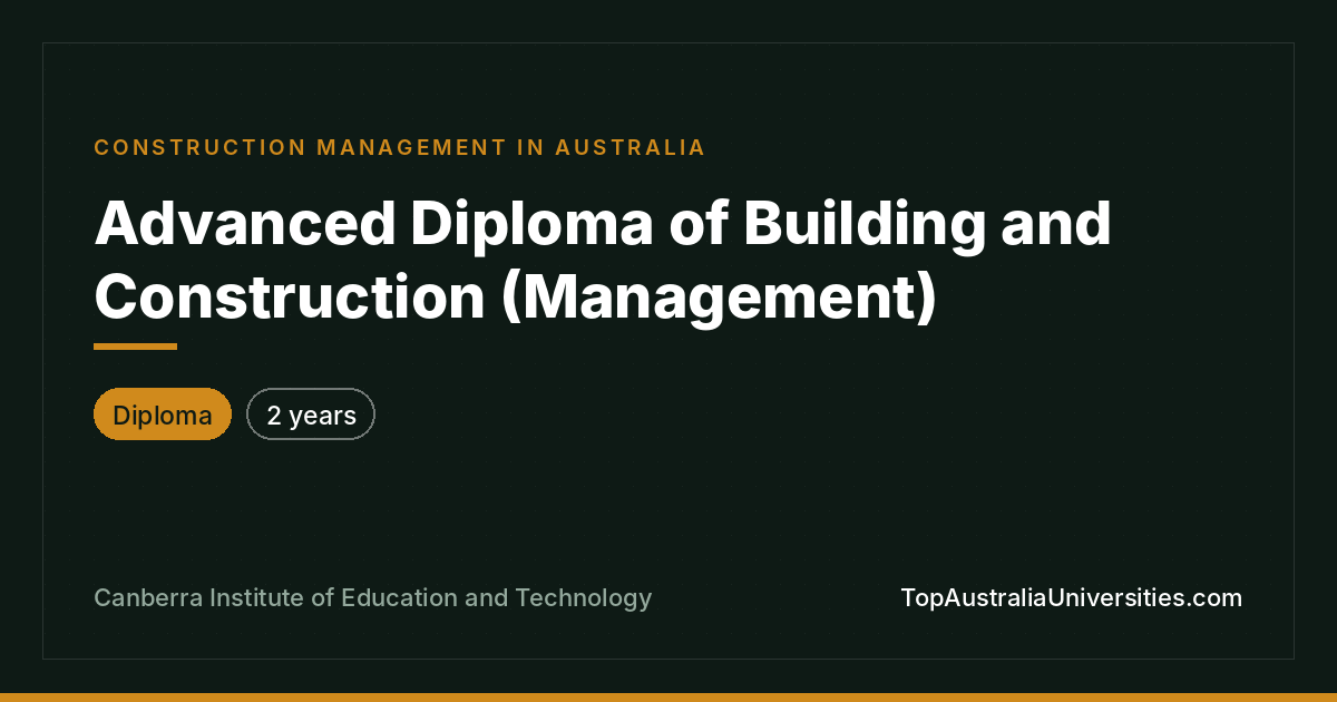 Advanced Diploma of Building and Construction (Management)