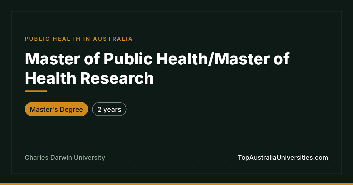 Master of Public Health/Master of Health Research