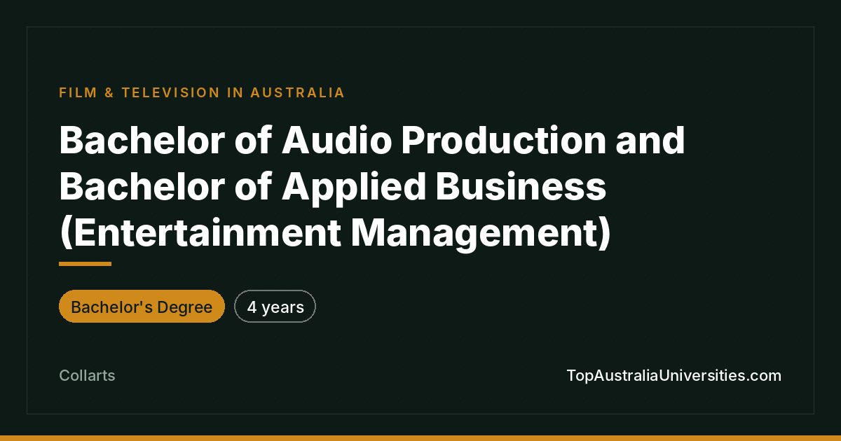 Bachelor of Audio Production & Applied Business at Collarts