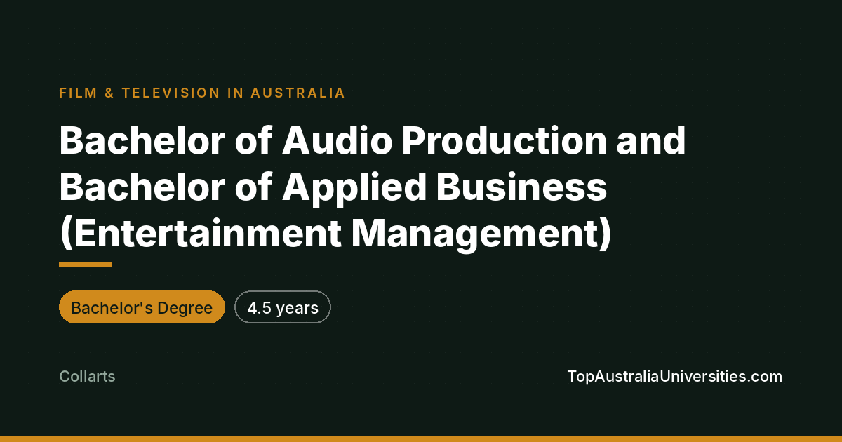 Bachelor of Audio Production & Applied Business