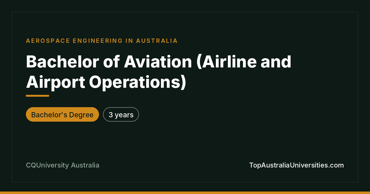Bachelor of Aviation (Airline and Airport Operations) CQUniv