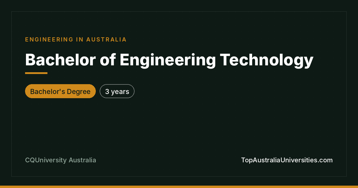 Bachelor of Engineering Technology at CQUniversity Australia