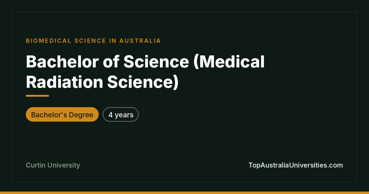 Bachelor of Science (Medical Radiation Science) - Curtin