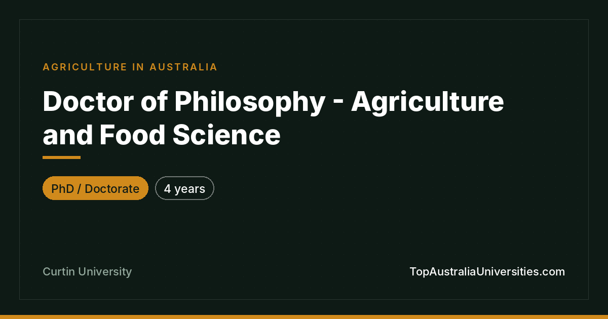 Curtin PhD in Agriculture and Food Science | Perth